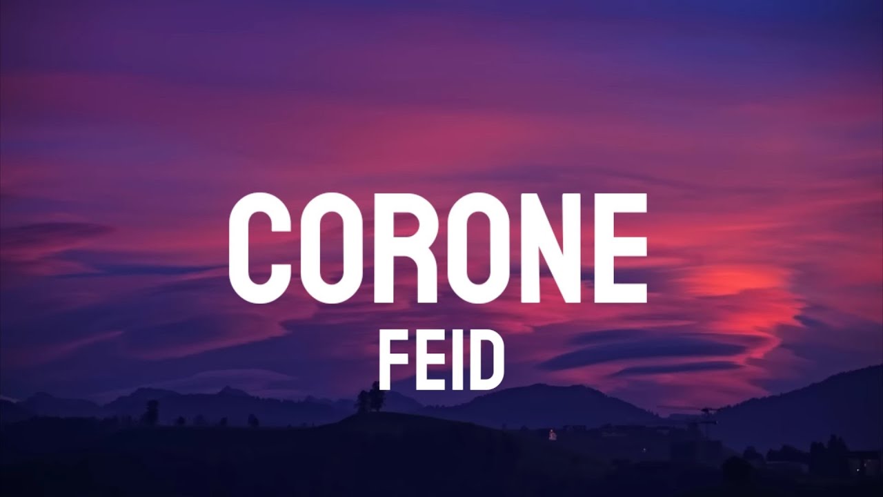 Feid Corone Letra Lyrics Youtube