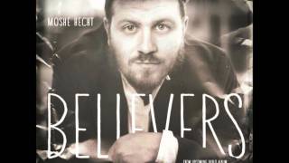 Moshe Hecht - Believers