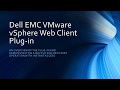 Dell EMC vSphere Web Client plug-in