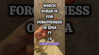 Which surah is for Forgiveness of Zina 😍🌸 #foryou #islampost #forgiveness #zina #surah #ytshorts