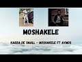 Kabza De Small-Moshakele Ft.Aymos