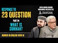 Response to 23 Questions - What is Sunnah - Part 4 - Javed Ahmed Ghamidi - Dubbed with AI