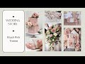 #21 Wedding Story - Blush Pink Colour Theme