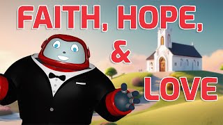 Gizmo's Daily Bible Byte - 331 - 1 Corinthians 13:13 - Faith, Hope, \u0026 Love