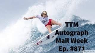 TTM Autograph Mail Week Recap Ep. #871 Soul Surfer