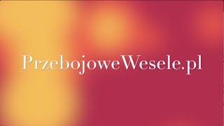 Przebojowe wesele