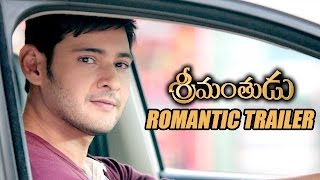 Srimanthudu Movie - Romantic Trailer - Mahesh Babu, Shruti Haasan, Devi Sri Prasad