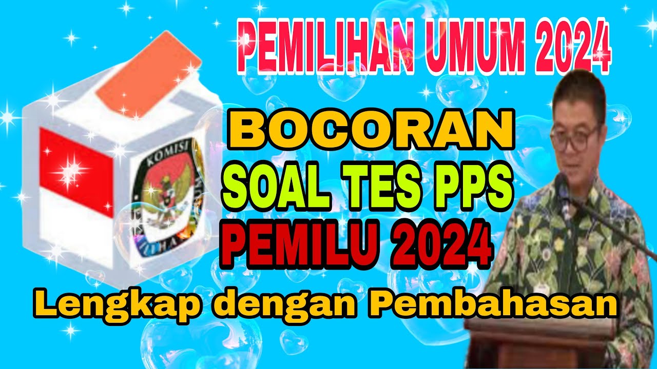 BOCORAN SOAL TES PPS PEMILU 2024 TERBARU 2023 - YouTube