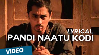 Pandi Naatu Kodi Official Full Song with Lyrics | Jigarthanda