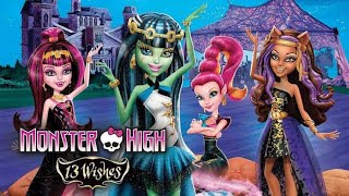 Monster High: 13 Wishes (2013)  Movie | High Quality