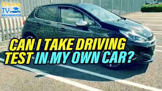 CAN I TAKE DRIVING TEST IN MY OWN CAR? How To Take Driving Test In My Own Car?