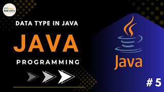 #5 Data Type in Java Programming |Comments in Java Programming | Java Tutorial | EC