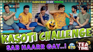 Kasoti Challenge | Sab Haarr Gay | Tea Time Episode: 670