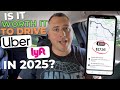 Is It Worth It To Drive Uber And Lyft In 2025?