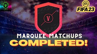 Marquee Matchups Completed - Week 2 - Tips & Best Method - FIFA 23