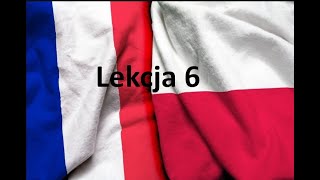 Polsko Francuski dla poczatkujacych - lekcja 6 - a1 a2 126-150/2000 słow