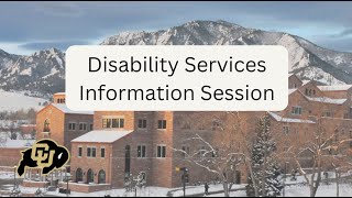 CU Boulder Disability Services Information Session