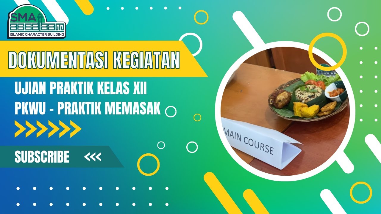 Dokumentasi Kegiatan Ujian Praktik PKWU Kelas XII - Memasak - YouTube