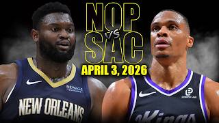 New Orleans Pelicans vs Sacramento Kings Full Game Highlights – April 3, 2026 | NBA Season