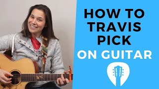 How To Travis Pick On Guitar - AWESOME FINGERPICKING PATTERN