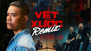 Vết Xước Remix - Lã Phong Lâm x Việt Còi | Trong Những Hình Xăm Khắc Dấu Thời Gian