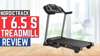 NordicTrack T 6.5 S Treadmill Review in 2024 [Buying Guide]