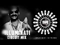 ILLUMINATI - VIRAL TRENDING DJ SONG ll CIRCUIT MIX ll DJ PARTH X DJ SUMAN RKL