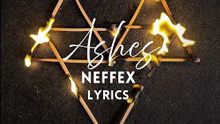 Neffex - Ashes [Lyric video]