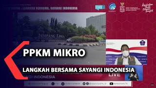 PPKM Mikro : Langkah Bersama, Sayangi Indonesia