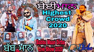 Babbu Maan : Naar (Full Video) Dirab Live show | Dirba Highest Crowd in 2020 | Live Legend Ustaad