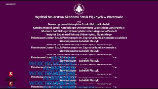 Międzynarodowa interdyscyplinarna konferencja naukowapt. Ryszard Wojciechowski - przestrzeń twórcza