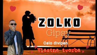 ➡️ Gipsy Zolko - Calo đivipen ⬅️ Vlastna tvorba 2023 ) 🎵