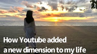 Youtube Can Change Your Life It Has Mine Extra Upload Extra