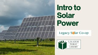 Intro to Solar Energy with Legacy Solar Co-Op