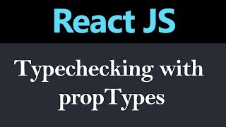 Typechecking with PropTypes in React JS (Hindi)