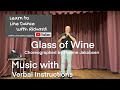 ABSOLUTE BEGINNER LINE DANCE LESSON 44 - Glass of Wine - Part 2 - Music with verbal instruction