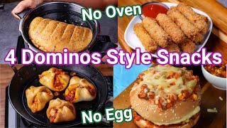 4 Dominos Style Starters Recipe - Homemade No Oven & No Egg | Simple & Easy Dominos Snacks for Kids