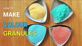 How to make colour granules / रंगीन दाना बनाने की विधि