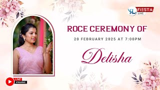 Roce Ceremony Of DELISHA | LIVE from Belvai