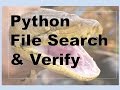 105-Python - Directory File Search & Verify