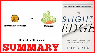 The Slight Edge by Jeff Olson Animated Book Summary
