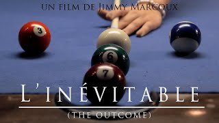 L’inévitable (The Outcome) | Short Film | 2021