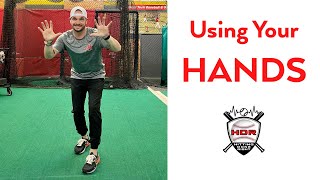 Using Your HANDS - It’s a BIG DEAL | Hitting Done Right