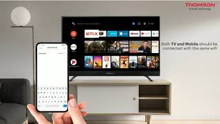 Thomson Official Android User Guide | How to Cast from Mobile to Thomson TV