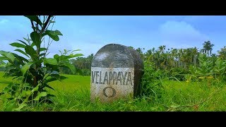 'ഒരു ഗ്രാമം ഒരു ദിവസം' |  Velappaya Zero Miles | One day life - VELAPPAYA VILLAGE THRISSUR | KERALA