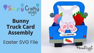 Bunny Truck Card Assembly - Easter SVG File - Easter Box Card SVG