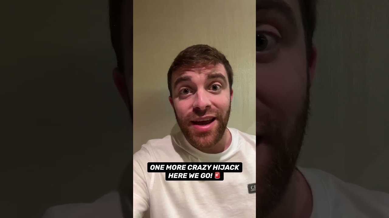 ONE MORE CRAZY HIJACK: HERE WE GO! 🚨 - YouTube