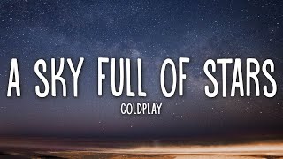 Download Mp3 Coldplay - A Sky Full Of Stars (Lyrics)