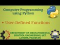[Python Programming Basics to Advanced] : User Defined Functions | Lab 07