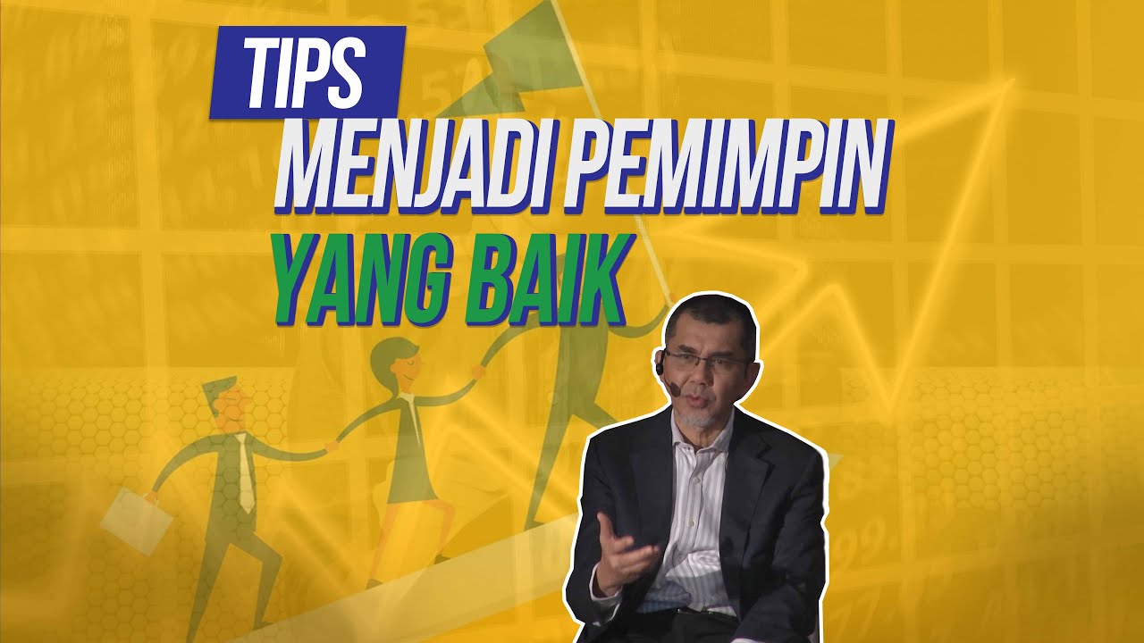 Tips Menjadi Pemimpin Yang Baik - YouTube